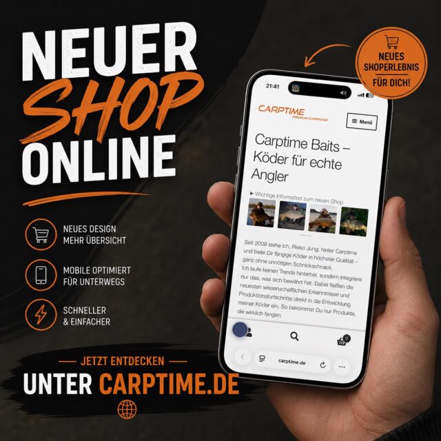 Carptime Baits hat ein neues Shopsystem! 🧡

@carptime.de läuft ab sofort auf einem neuen Shopsystem. Das sorgt für eine moderne Webseite und eine noch bessere Nutzung.

Falls Du bereits ein Kundenkonto hast:
✅ Dein Kundenkonto wurde übernommen.
🔑 Aus Sicherheitsgründen muss einmalig ein neues Passwort vergeben werden.

Die Passwortvergabe erfolgt ganz einfach über „Passwort vergessen“:

https://carptime.de/my-account/lost-password/

Bei Fragen einfach eine Nachricht senden oder eine E-Mail an shop@carptime.de schreiben.

Viele Grüße 
Euer Carptime Team 🧡

[WERBUNG] 
🌐 Alle Produkte: auf unserer Homepage
📸 Fangbilder: schick sie uns per DM!

📞 Kontakt:
📱 WhatsApp: 0171 2736310
📧 carptimebaits@web.de
💬 Instagram & Facebook DM